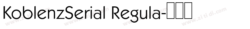 KoblenzSerial Regula字体转换